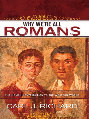 cover image of Why We're All Romans